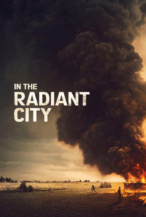In the Radiant City 2016 official movie poster