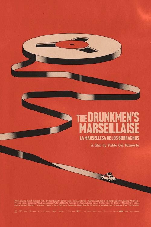 The Drunkmen’s Marseillaise 2024 official movie poster