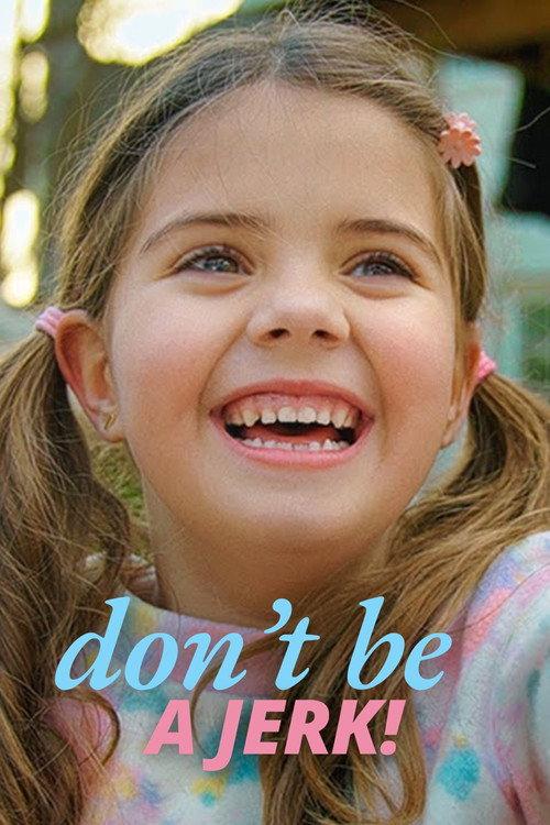 Don't Be A Jerk 2022 official movie poster