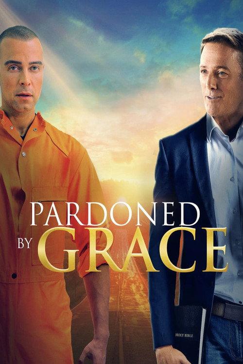 Pardoned by Grace 2022 official movie poster