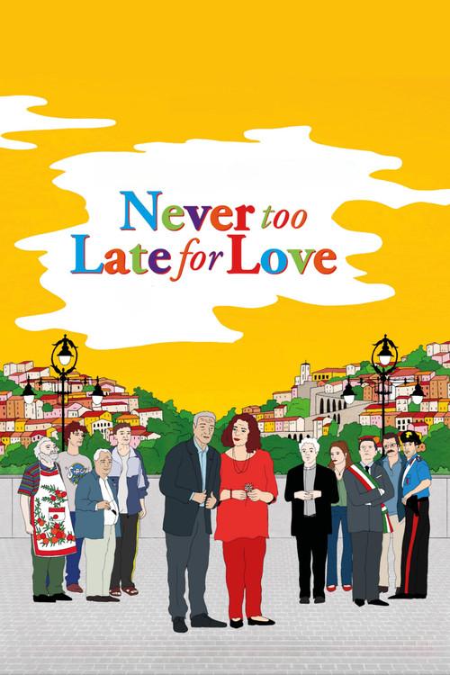 Never Too Late For Love 2022 official movie poster