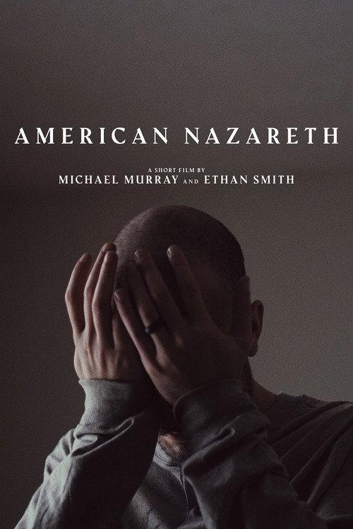 American Nazareth 2022 official movie poster