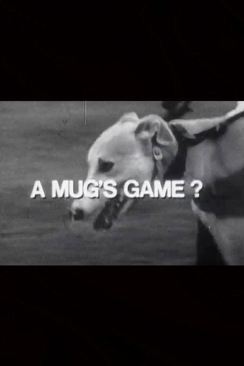 A Mug's Game? 1973 official movie poster
