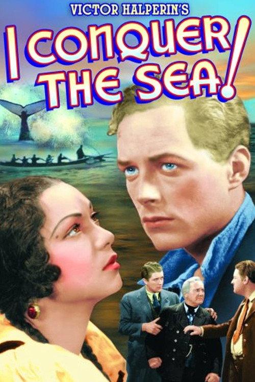 I Conquer the Sea! 1936 official movie poster