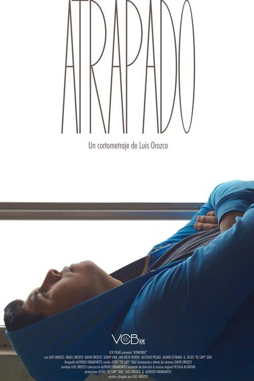 Atrapado 2021 official movie poster