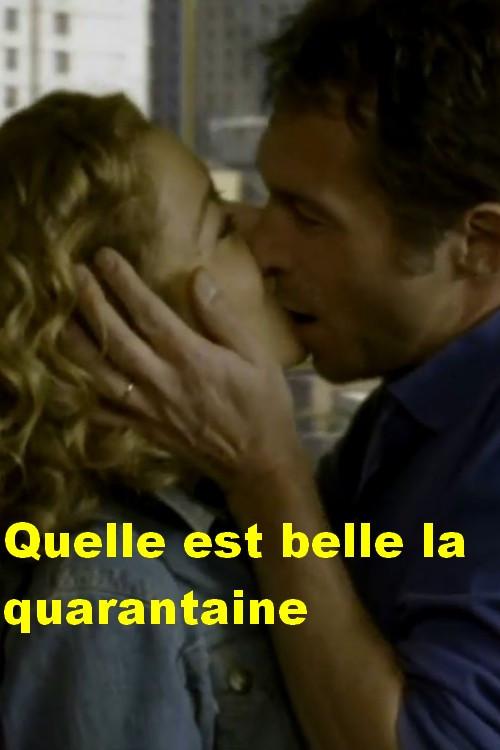 Qu'elle est belle la quarantaine 2003 official movie poster