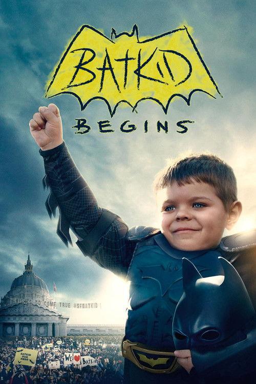 Batkid Begins 2015 official movie poster