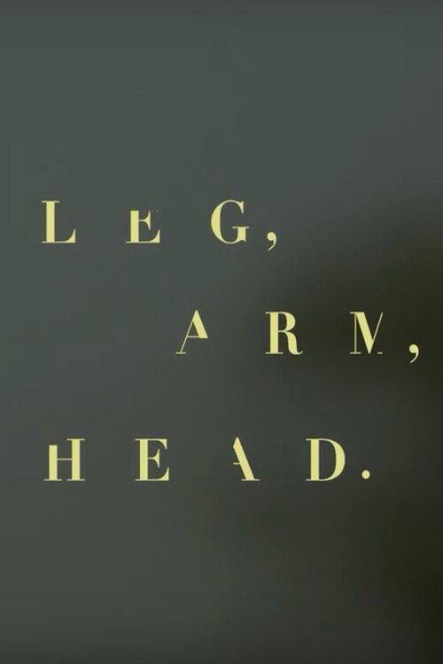 Leg, Arm, Head 2016 official movie poster