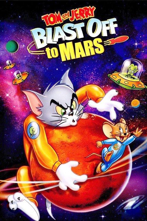 Tom and Jerry Blast Off to Mars! 2005 official movie poster