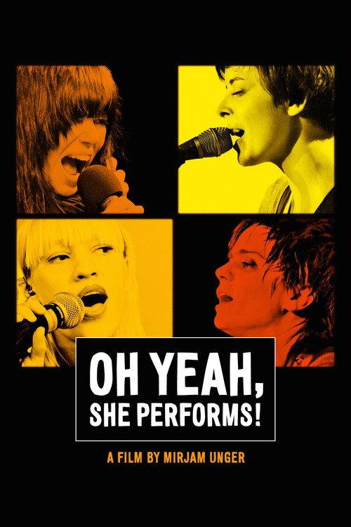 Oh Yeah, She Performs! 2012 official movie poster