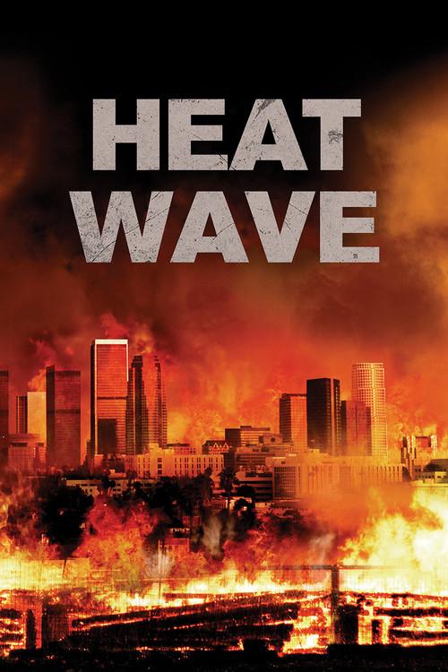 Heat Wave 2009 official movie poster
