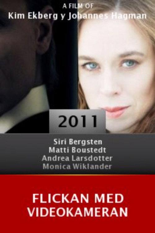 Flickan med videokameran 2011 official movie poster