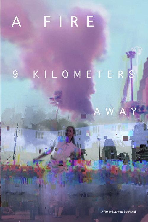 A fire 9 kilometers away 2025 official movie poster