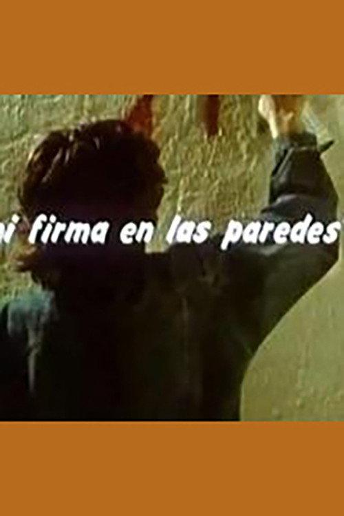 Mi firma en las paredes 1990 official movie poster