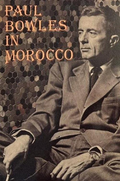 Paul Bowles in Morocco 1970 official movie poster