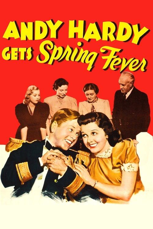 Andy Hardy Gets Spring Fever 1939 official movie poster