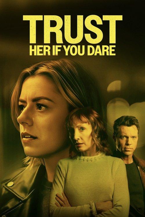 Trust Her If You Dare 2025 official movie poster
