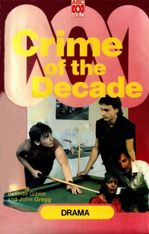 Crime of the Decade 1984 official movie poster