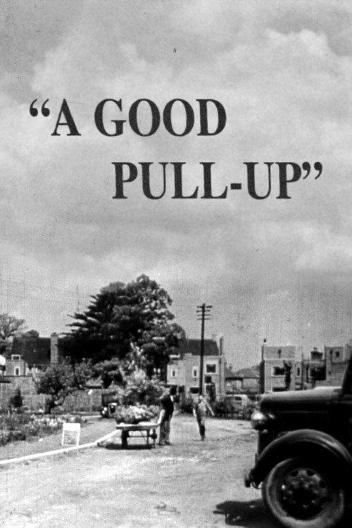 A Good Pull-Up 1953 official movie poster