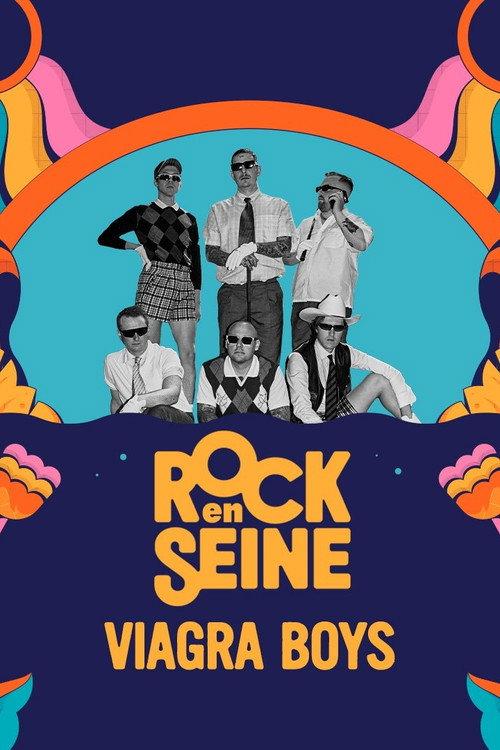 Viagra Boys - Rock en Seine 2023 2023 official movie poster