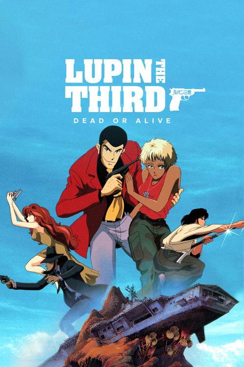 Lupin the Third: Dead or Alive 1996 official movie poster