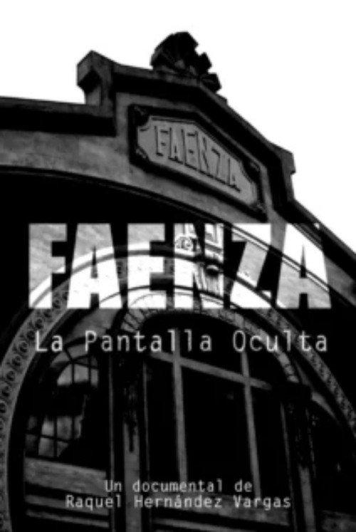 Faenza: La Pantalla Oculta 2014 official movie poster