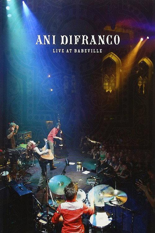 Ani DiFranco - Live at Babeville 2008 official movie poster