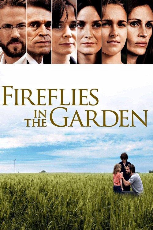 Fireflies in the Garden 2008 official movie poster