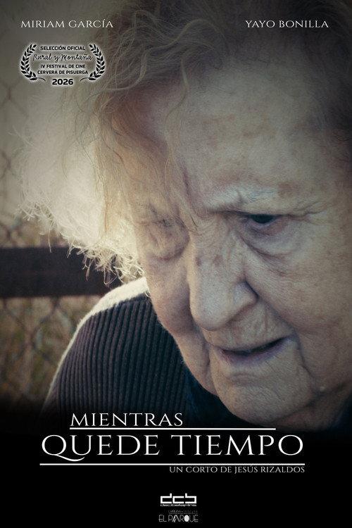 Mientras quede tiempo 2026 official movie poster