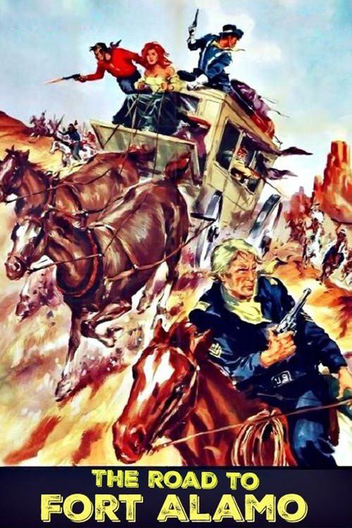 The Road to Fort Alamo 1964 official movie poster