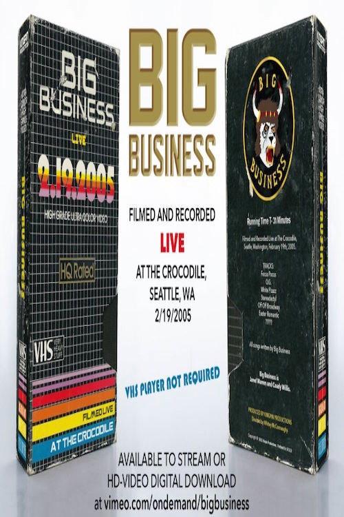 Big Business: Live At The Crocodile, Seattle, WA 2/19/2005 2021 official movie poster