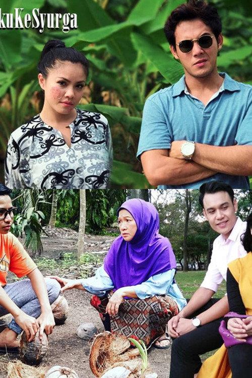 Bawa Aku Ke Syurga 2017 official movie poster