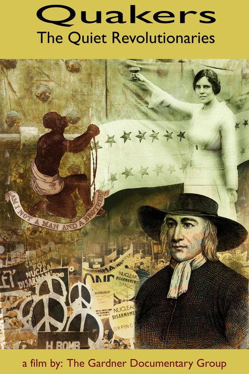 Quakers: The Quiet Revolutionaries 2019 official movie poster