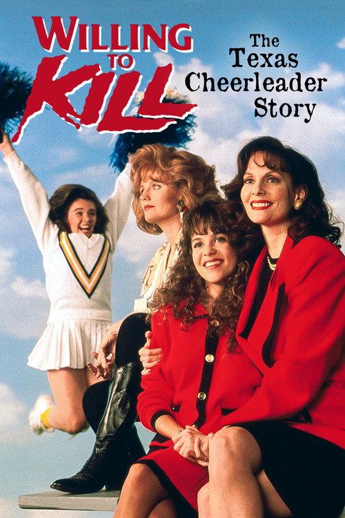 Willing to Kill: The Texas Cheerleader Story 1992 official movie poster