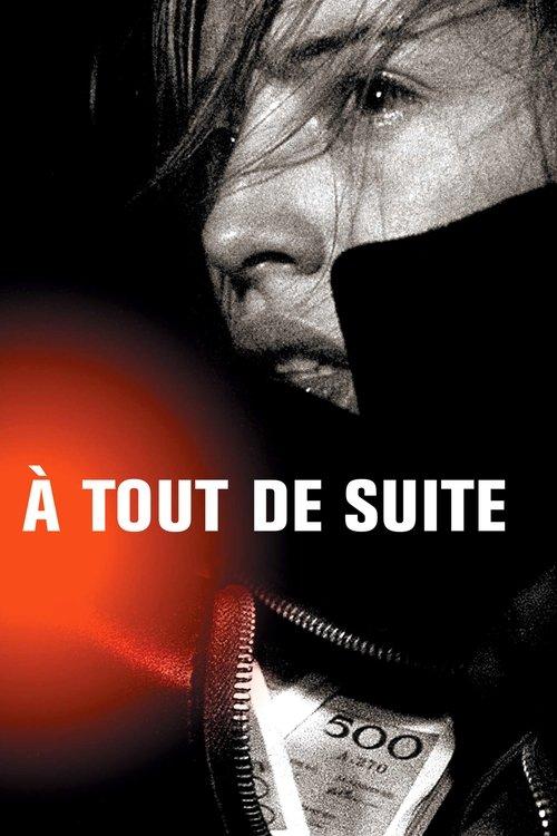 À tout de suite 2004 official movie poster