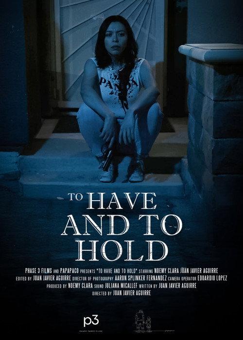 To Have And To Hold 2025 official movie poster