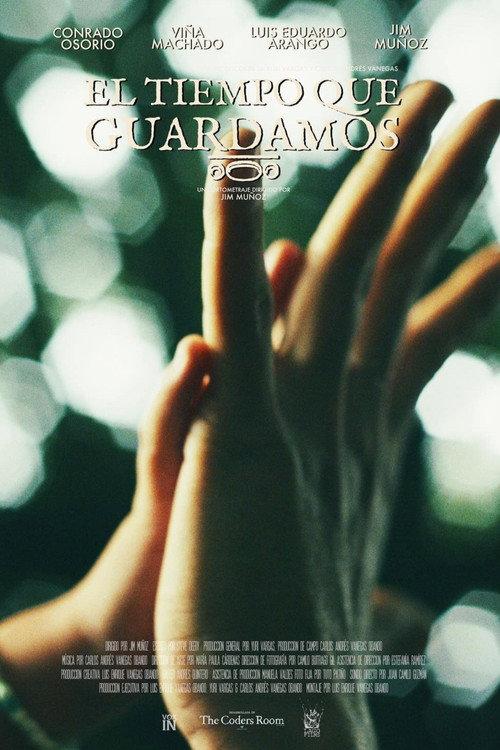 El tiempo que guardamos 2025 official movie poster
