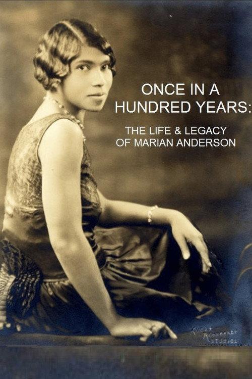 Once in a Hundred Years: The Life & Legacy of Marian Anderson 2020 official movie poster