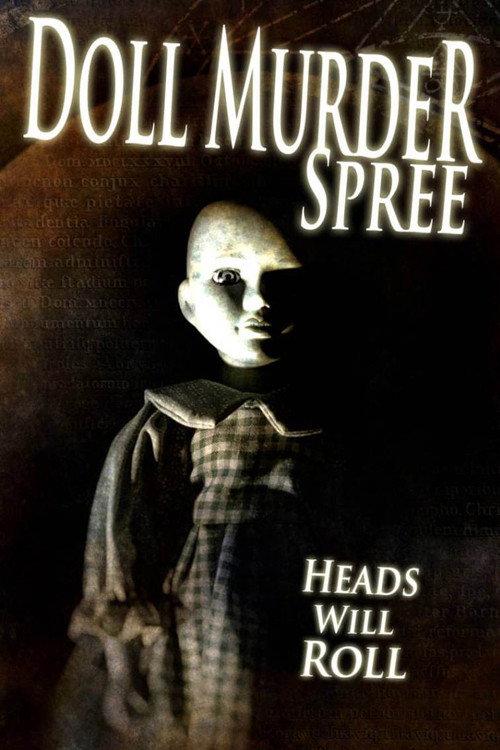 Doll Murder Spree 2017 official movie poster