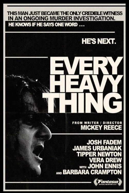 Every Heavy Thing 2025 official movie poster