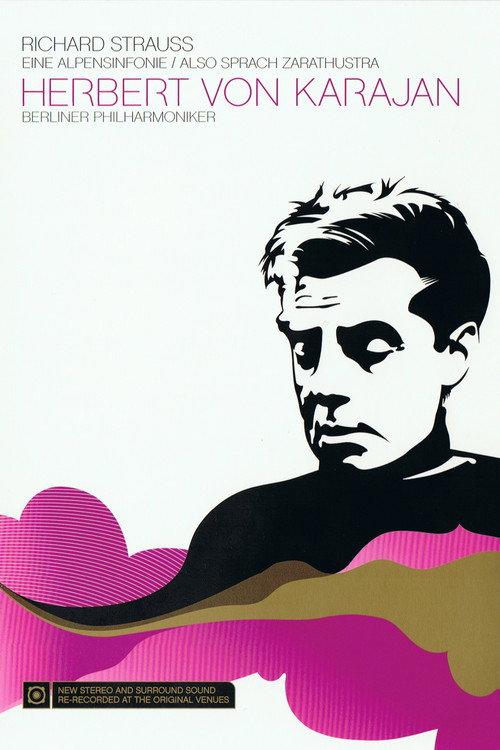 Karajan: Richard Strauss: Eine Alpensinfonie / Also Sprach Zarathustra 2008 official movie poster
