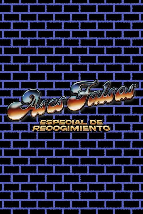Ases Falsos: Recollection Special 2020 official movie poster