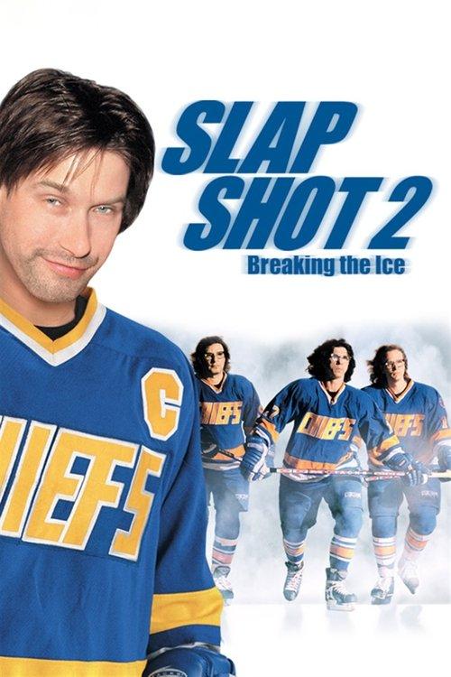 Slap Shot 2: Breaking the Ice 2002 official movie poster