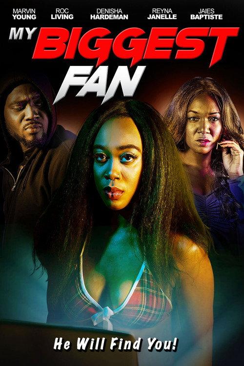 My Biggest Fan 2022 official movie poster