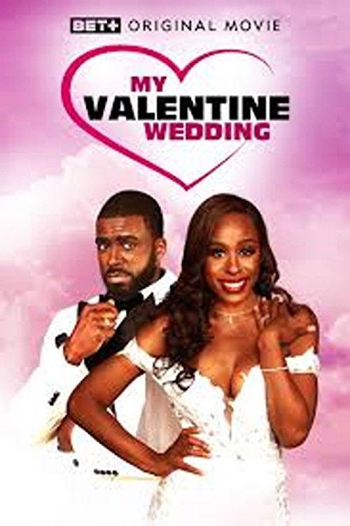 My Valentine Wedding 2024 official movie poster
