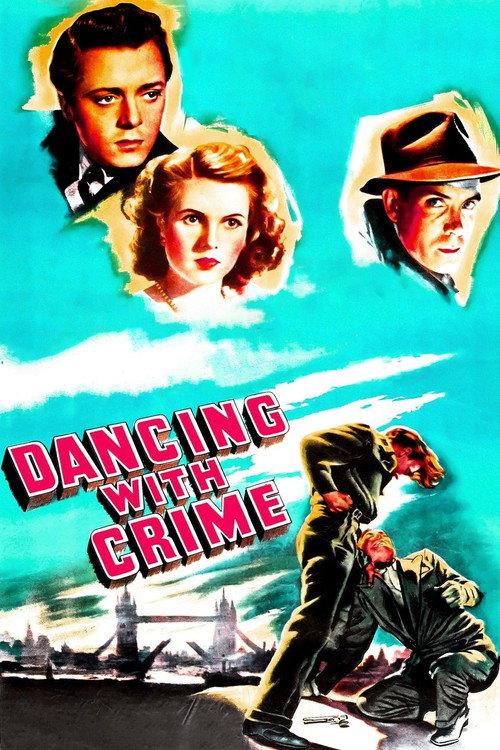 Dancing with Crime 1947 official movie poster