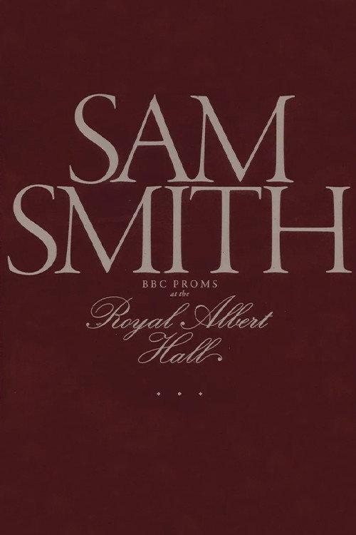 Sam Smith at the Proms 2024 official movie poster
