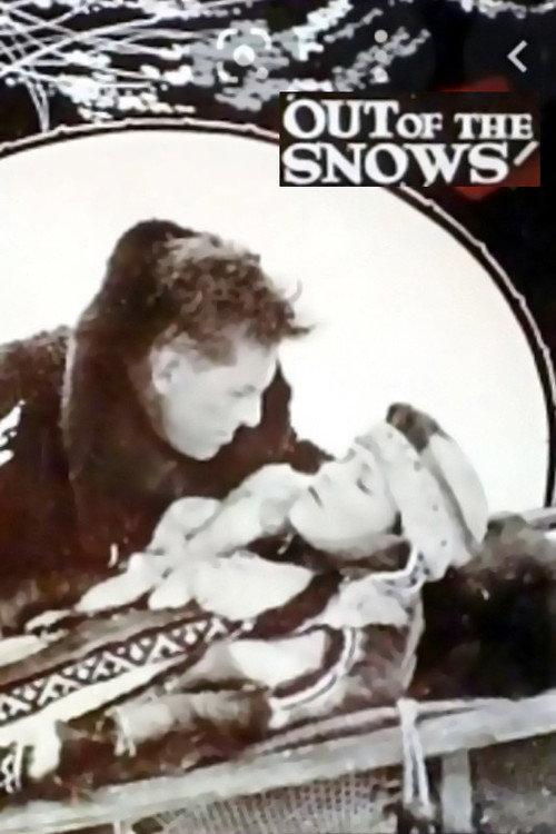 Out of the Snows 1920 official movie poster