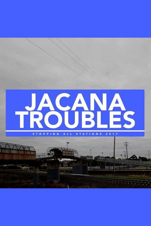 Jacana Troubles 2017 official movie poster