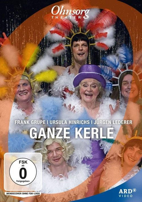 Ohnsorg-Theater - Ganze Kerle 2011 official movie poster